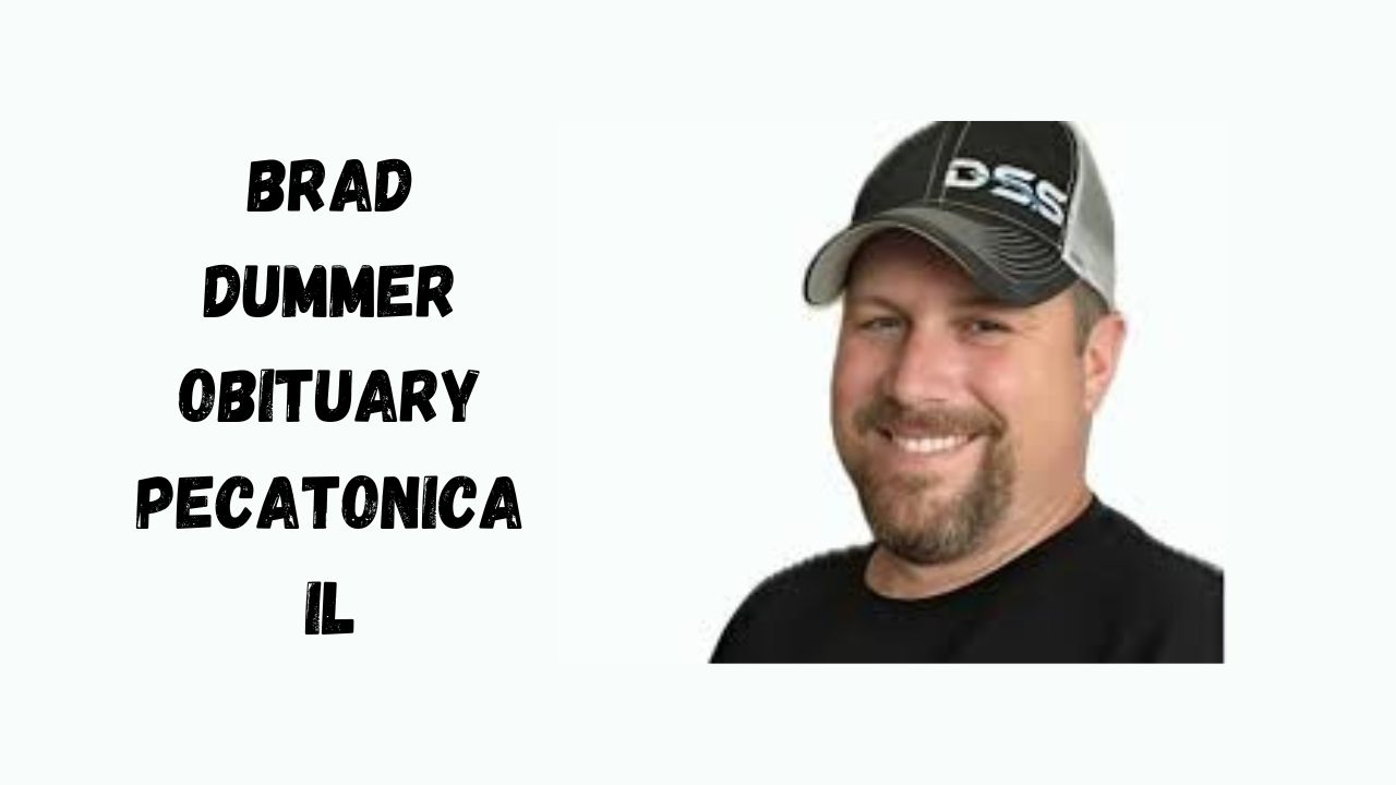 brad dummer obituary pecatonica il